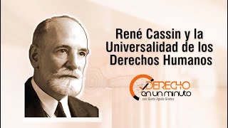 René Cassin y la Universalidad de los Derechos Humanos  DE1M  117 [upl. by Walli]