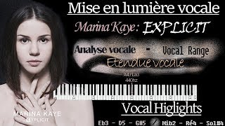 Marina Kaye Etendue Vocale  Vocal Range quotExplcitquot Album  Eb3  D5  G5 I Mise en lumière Vocale [upl. by Islean667]