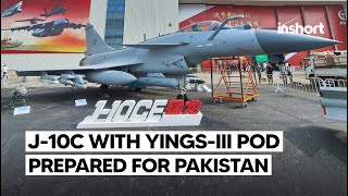 introducing advanced J10c with YINGSIII Pod headed for Pakistan air force  InShort [upl. by Aniahs]