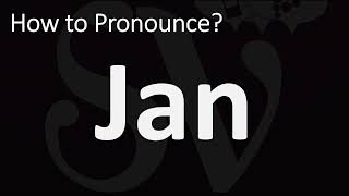 How to Pronounce Jan CORRECTLY [upl. by Herahab41]