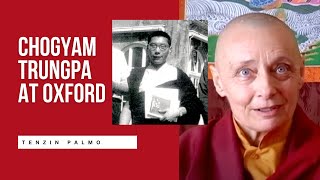 Chogyam Trungpa at Oxford Buddhist teacher Tenzin Palmo [upl. by Anaugal]