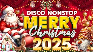 Best Disco Christmas 2025 🎄⛄ Disco Christmas Music Remix 2025⛄🔔Disco Christmas Songs Medley 2025 [upl. by Lisab]