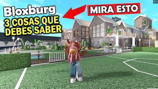 3 Cosas que debes saber en Bloxburg [upl. by Ijat]