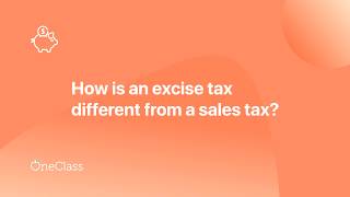 how is an excise tax different from a sales tax [upl. by Moon]