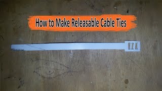 DIY  25  how to make Releasable Cable Ties  zip ties [upl. by Atinaj]