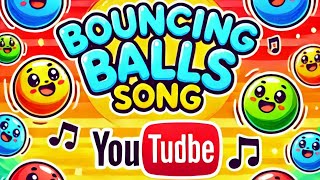 Bouncing Balls Song Learn About Colors and Fun with Balls 🎶 [upl. by Allekram]