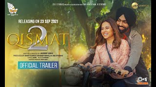 Qismat 2  Official Trailer  Ammy Virk  Sargun Mehta  Jagdeep Sidhu  23rd September [upl. by Kcirdle]