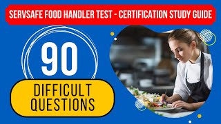 ServSafe Food Handler Test 2024  Certification Study Guide 90 Difficult Questions [upl. by Hylton]