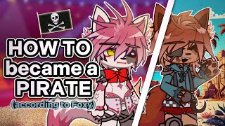 Guide from Foxy HOW TO BECAME A PIRATE 🏴‍☠️  original [upl. by Hnim]