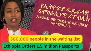 Franc Media  Ethiopia orders 15 million passports [upl. by Uriisa300]