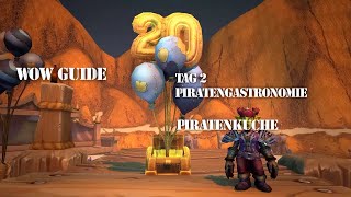 WoW Guide  Tag 2 Piratengastronomie  Piratenküche [upl. by Novej842]