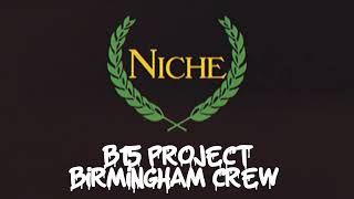 B15 PROJECT  Birmingham Crew  BASSLINE  NICHE SPEED GARAGE CLASSICS [upl. by Gwennie320]