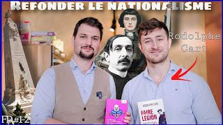 Refonder le nationalisme avec Rodolphe Cart  Franche Discussion 12 [upl. by Ramsey951]