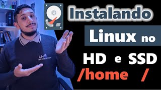 Como Instalar O Linux No HD E SSD [upl. by Wallie287]