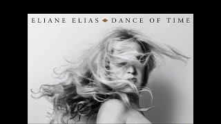 Eliane Elias  Coisa Feita [upl. by Philpot829]