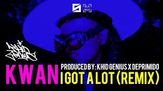 KWAN  I Got A Lot REMIX  Produced by KHID GENIUS  Phnom Penh Cambodia  HIP HOP 2022  BLK BOX [upl. by Shepherd]