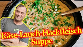 Käse Lauch Hackfleisch Suppe [upl. by Mallorie87]