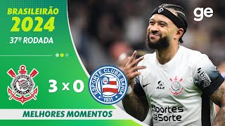 CORINTHIANS 3 X 0 BAHIA  MELHORES MOMENTOS  37ª RODADA BRASILEIRÃO 2024  geglobo [upl. by Stinky312]