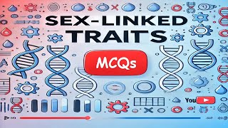 SexLinked Traits Explained 13 MCQs for paper 2 revision [upl. by Yoho]