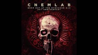 Chemlab  Burn Out at the Hydrogen Bar Full Album [upl. by Atews358]