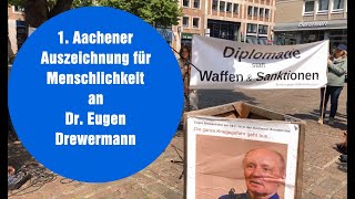 Drewermann Friedensrede bei seiner Annahme der 1Aachener Auszeichnung für Menschlichkeit 18052023 [upl. by Millian329]