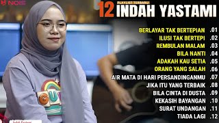 INDAH YASTAMI FULL ALBUM  BERLAYAR TAK BERTEPIAN  ILUSI TAK BERTEPI  COVER AKUSTIK TERBAIK 2024 [upl. by Heiney]