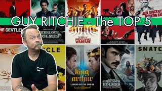 Top 5 Guy Ritchie Films [upl. by Yot]