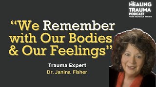 Trauma Healing with Dr Janina Fisher [upl. by Mel]