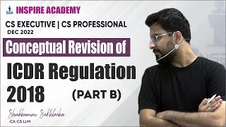 ICDR Regulation 2018  Part B  Conceptual Revision  By Shubhamm Sukhlecha [upl. by Ylrehc75]