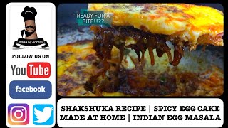 Shakshuka Recipe  Spicy Egg Cake made at home  Jugaadu Foodie [upl. by Had]