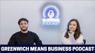 Greenwich Means Entrepreneurship  Greenwich Means Business Podcast [upl. by Angus113]