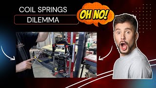 Coil Springs Dilemma [upl. by Stew]