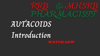 Autocoids Introduction I Important for RRB amp TELANGANA PHARMACIST I GPAT I DRUG INSPECTOR I NIPER [upl. by Percy]