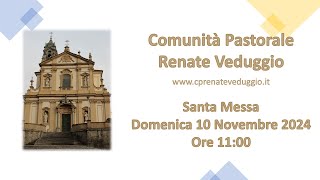 Santa Messa  Domenica 10 Novembre  Ore 1100 [upl. by Dexter]