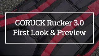 GORUCK Rucker 30 First Look amp Preview [upl. by Nanam]