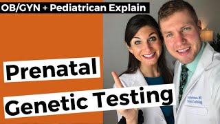 ObGyn Explains Prenatal Genetic Testing [upl. by Natam]