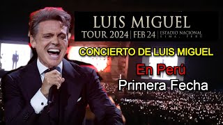 Luis Miguel Perú Lima Tour 2024 Concierto Completo  Estadio Nacional Lima 24 de Febrero de 2024 [upl. by Tlevesoor]