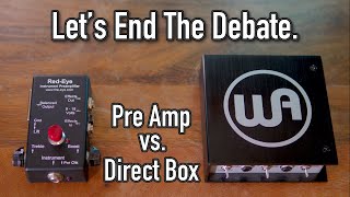 Preamp or Direct Box  Which is Best for Acoustic [upl. by Feilak]