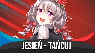 Jesień  Tańcuj  Nightcore [upl. by Scott]