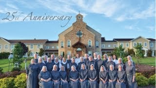 Franciscan Sisters TOR  Celebrating 25 Years [upl. by Eidaj]