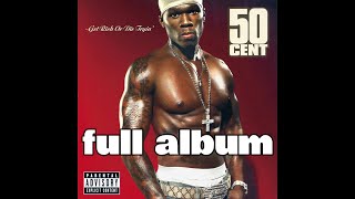 50 cent Get rich or die tryin full album Enjoy [upl. by Ybrad]