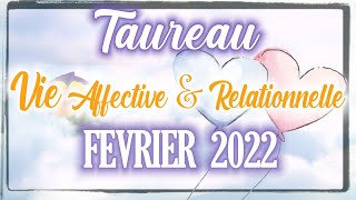 💜 TAUREAU  FEVRIER 2022  22 [upl. by Aylmar912]