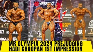 Mr Olympia 2024 Prejudging Hadi Choopan 1st impression [upl. by Chaim]