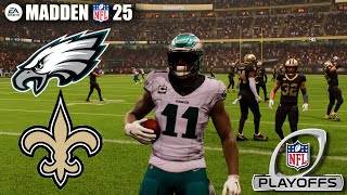 Philadelphia Eagles Vs New Orleans Saints Wild Card Round  Fully Simulated  Madden 25 Gameplay [upl. by Assila]