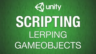 Unity 3d Lerp GameObjects [upl. by Eelan557]