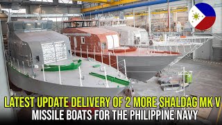 Latest Update Delivery of 2 more Shaldag MK V missile boats for the Philippine Navy 🇵🇭🇵🇭🇵🇭 [upl. by Let]