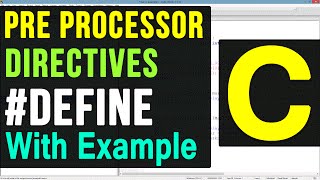 define Pre Processor Directive in C Programming Language Video Tutorial [upl. by Hofstetter]