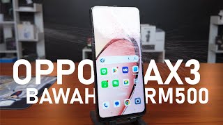 Phone Kalis Air Bawah RM500  OPPO A3X [upl. by Clarey]