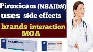 Piroxocam piroxicam MOA uses side effects piroxicam feldene piroxicam gel piroxicam 20mg [upl. by Nilya]