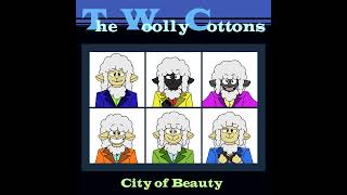 The Woolly Cottons  City Of Beauty1967 Version [upl. by Yaj217]